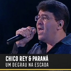 Chico Rey e Paraná